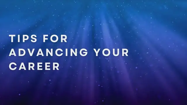 Video thumbnail for Tips For Advancing Your Career