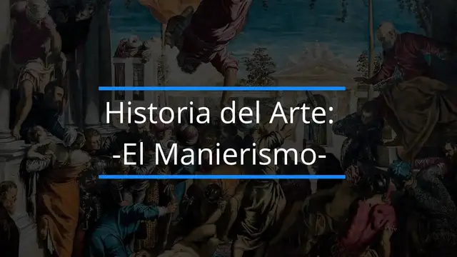 'Video thumbnail for Historia del Arte: El Manierismo'