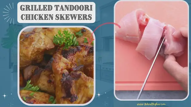 Video thumbnail for Grilled Tandoori Chicken Skewers