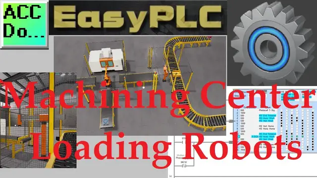 Video thumbnail for EasyPLC Machining Center Loading Robots