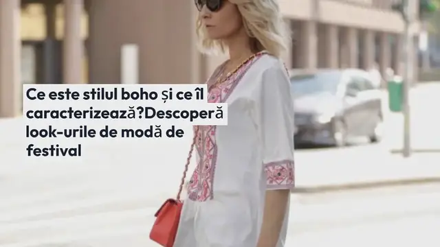 Video thumbnail for Ce este stilul boho și ce îl caracterizează? Descoperă look-urile de modă de festival
