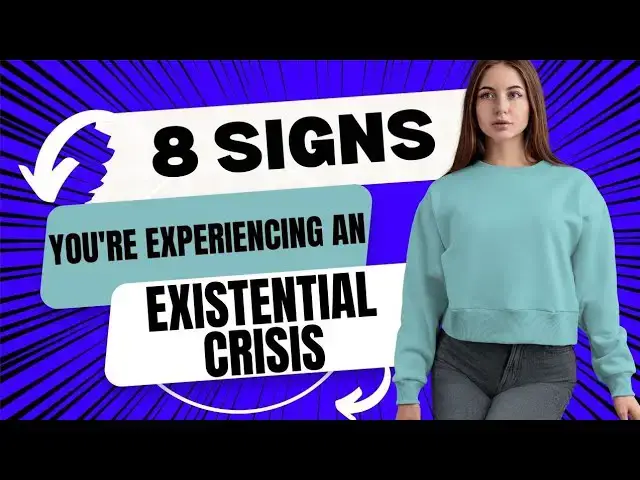 Video thumbnail for 8 Signs You’re Having an Existential Crisis