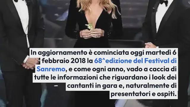 Video thumbnail for Sanremo 2018: look e stilisti della prima serata