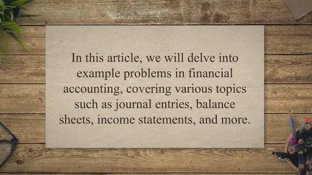 Video thumbnail for Example Problems in Financial Accounting