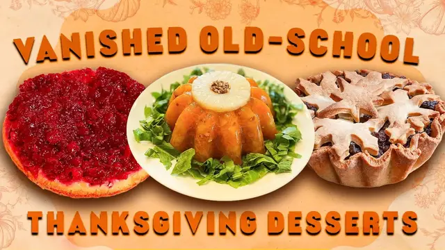 'Video thumbnail for Old-School Thanksgiving Desserts That Vanished From Tables Across America'