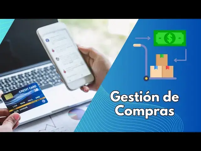 Video thumbnail for Gestión de Compras: Clave para el Éxito Empresarial