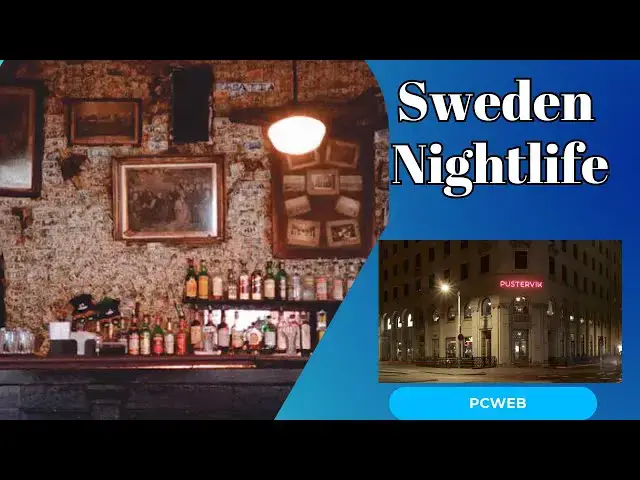 Video thumbnail for Sweden Nightlife: Explore the Vibrant After Dark Culture from Cities to Small Towns