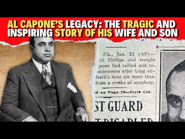 Video thumbnail for Al Capone’s Legacy: The Tragic and Inspiring Story of His Wife and Son