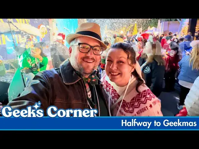 Video thumbnail for Halfway to Geekmas - GEEKS CORNER #821