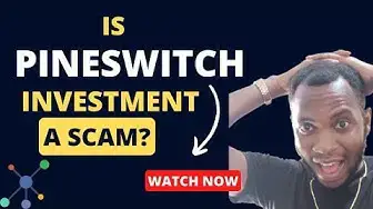 Video thumbnail for 😱Is Pineswitch.com Investment Legit or Scam? Watch Now before investing #pineswitch