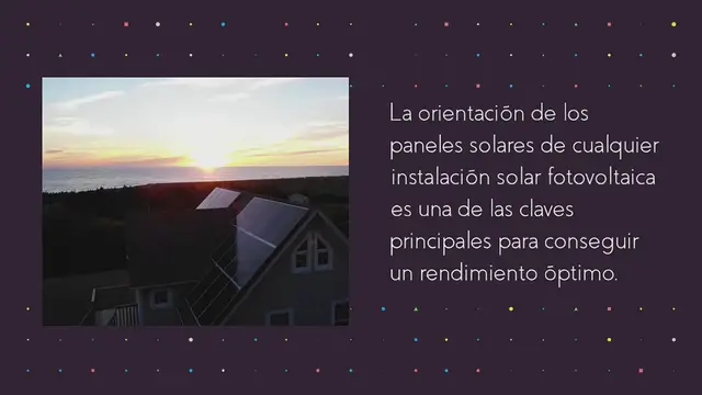Video thumbnail for Cómo orientar los paneles solares