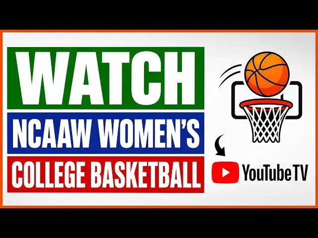 Video thumbnail for How To Watch NCAAW Women's College Basketball On YouTube TV? [in 2026]