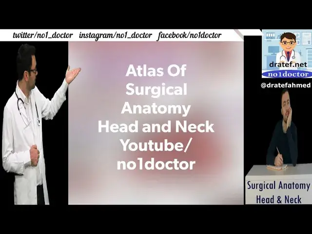Video thumbnail for Atlas Of Surgical Anatomy Of Head and Neck / Anatomy Lectures/ no1doctor/ dratef/ Mrcs/ Frcs/ Usmle