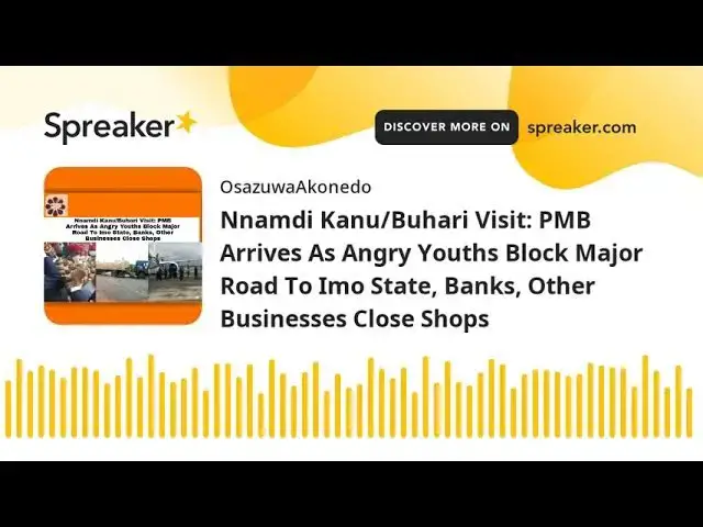 Video thumbnail for Nnamdi Kanu/Buhari Visit: PMB Arrives As Angry Youths Block Major Road To Imo State, Banks, Other Bu