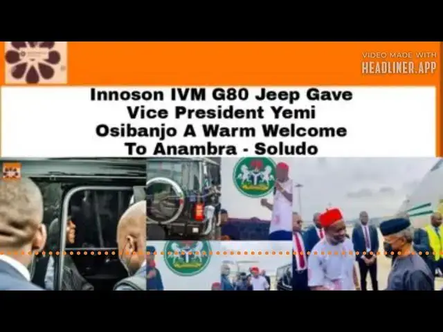 Video thumbnail for Innoson IVM G80 Jeep Gave Vice President Yemi Osibanjo A Warm Welcome To Anambra - Soludo
