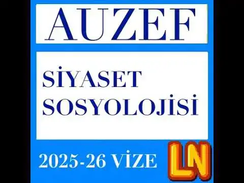 Video thumbnail for Siyaset Sosyolojisi 2025-2026 Vize Soruları (Bahar)