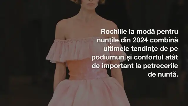 Video thumbnail for Rochii la modă pentru nunțile din 2024 – aceste creații sunt vedetele sezonului!