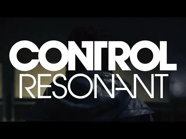 Video thumbnail for Control Resonant - Formal Credits "CONTROL Resonant" Cutscene