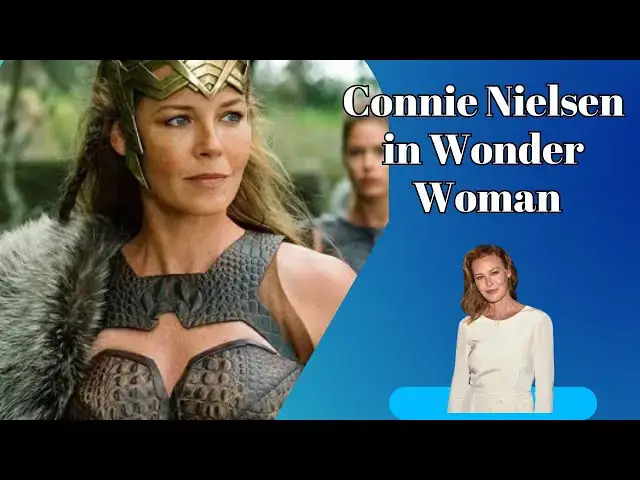 Video thumbnail for Connie Nielsen’s Impact on Wonder Woman: A Deep Dive into Her Role