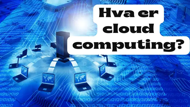 Video thumbnail for Hva er cloud computing (Nr)