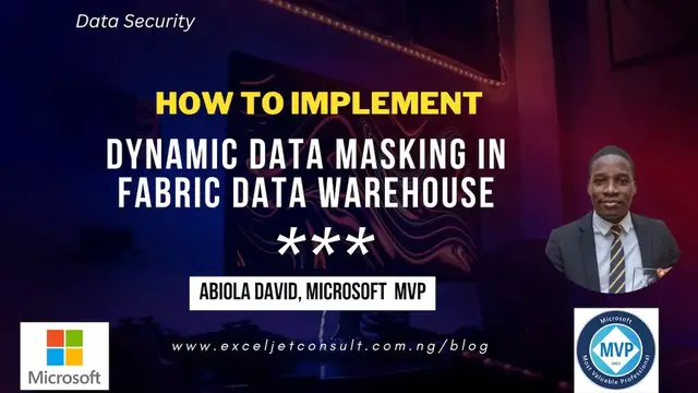 Video thumbnail for How To Implement Dynamic Data Masking in Fabric Data Warehouse