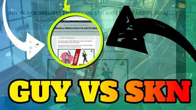 Video thumbnail for GUY VS SKN DREAM11 PREDICTION 5TH Match GUY vs SKN Dream11 Team