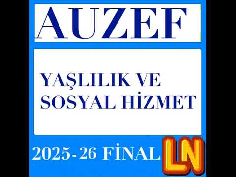 Video thumbnail for Yaşlılık ve Sosyal Hizmet 2025-2026 Final Soruları