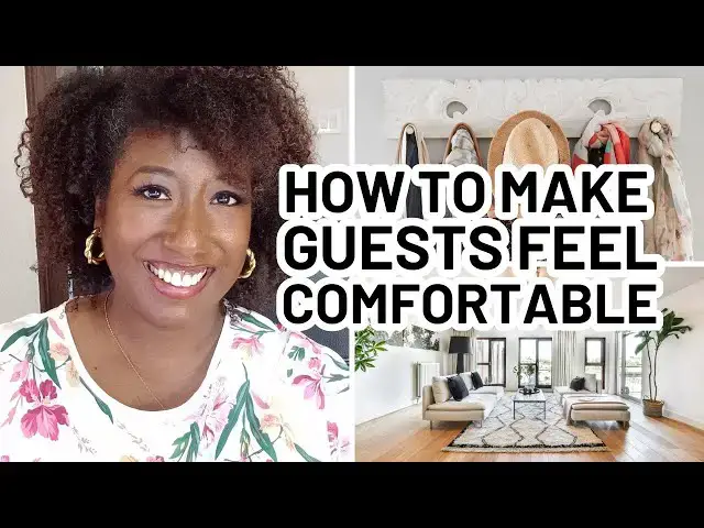 Video thumbnail for How To MAKE GUESTS FEEL COMFORTABLE (In Your Home)