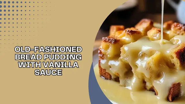 Video thumbnail for Old-Fashioned Bread Pudding with Vanilla Sauce