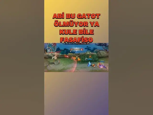 Video thumbnail for GATOT ÖLMÜYOR AGA. KULE BİLE FASAFİSO #mlbb  #mobilelegends  #gatotkaca