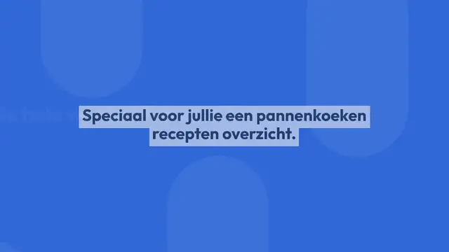 Video thumbnail for Pannenkoeken Recepten overzicht