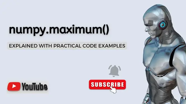 Video thumbnail for Python Numpy Maximum Function | Parameters Explained | Python Tutorial | Python Data Science