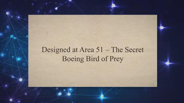 Video thumbnail for Designed at Area 51 – The Secret Boeing Bird of Prey