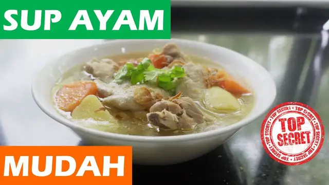 Video thumbnail for Resepi Sup Ayam Mudah - Tips dan Rahsia
