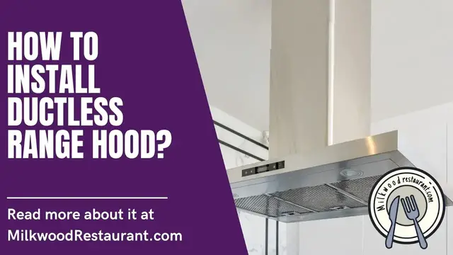 Video thumbnail for How To Install Ductless Range Hood? 8 Superb Facts That You Should Know About It