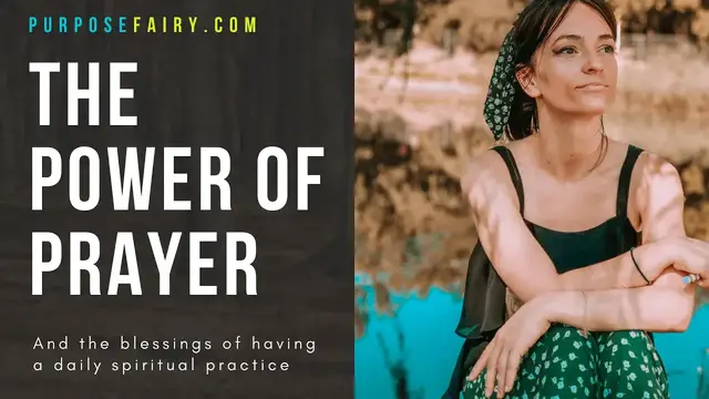 Video thumbnail for The Power of Prayer and the Blessings of Having a Daily Spiritual Practice