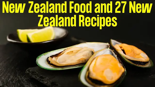 Video thumbnail for New Zealand Food and 27 New Zealand Recipes