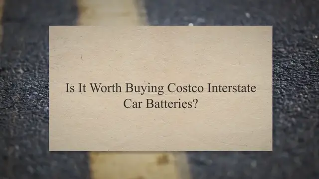 Video thumbnail for Is It Worth Buying Costco Interstate Car Batteries?