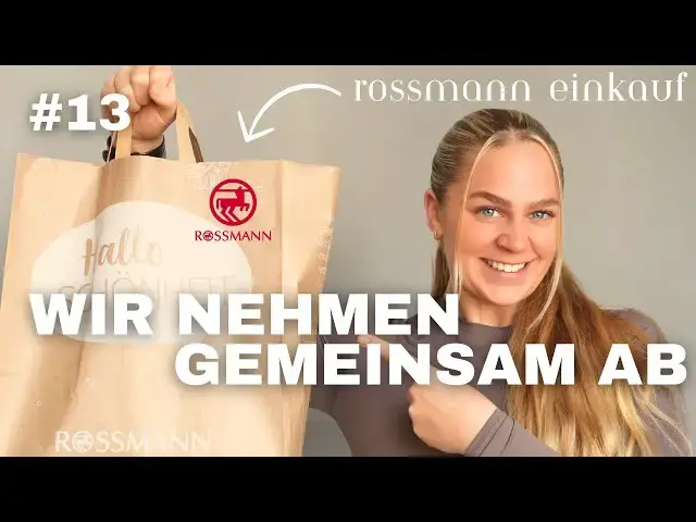 Video thumbnail for GEMEINSAM ABNEHMEN 2025 #13 | Geheimtipps bei Rossmann
