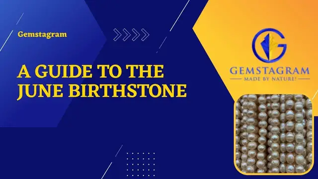 Video thumbnail for A Guide To The June Birthstone