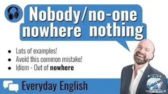 Video thumbnail for Nothing Nobody Nowhere (English Grammar)