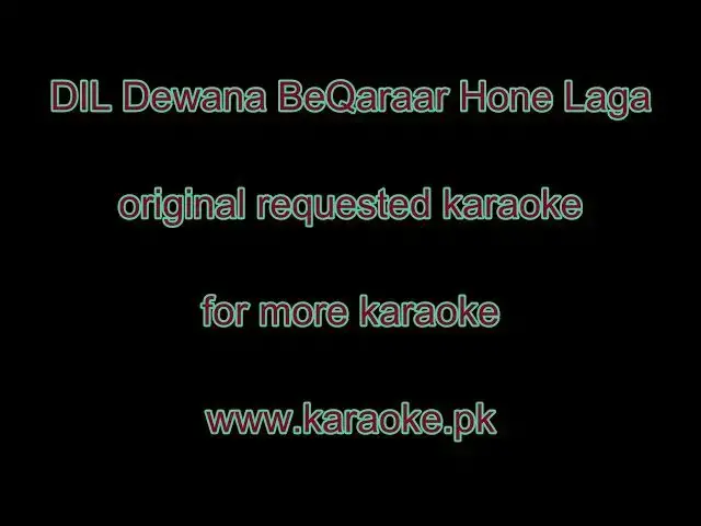 Video thumbnail for DIL Dewana BeQaraar Hone Laga Karaoke