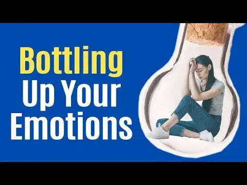 Video thumbnail for 8 Signs You Have Bottled Up Emotions