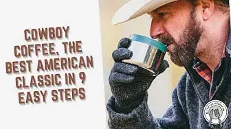 Video thumbnail for Cowboy Coffee, The Best American Classic in 9 Easy Steps