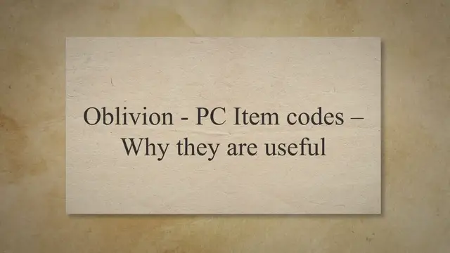 Video thumbnail for A List of the Most Notable Oblivion PC Item Codes