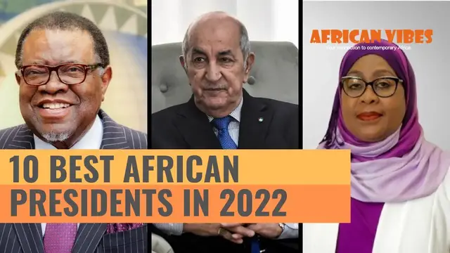 Video thumbnail for 10 Best African Presidents in 2022 | African Vibes #trending