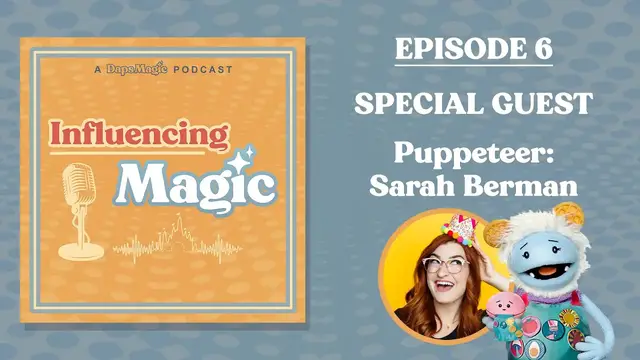 Video thumbnail for Influencing Magic Episode #6: Puppeteer Sarah Berman