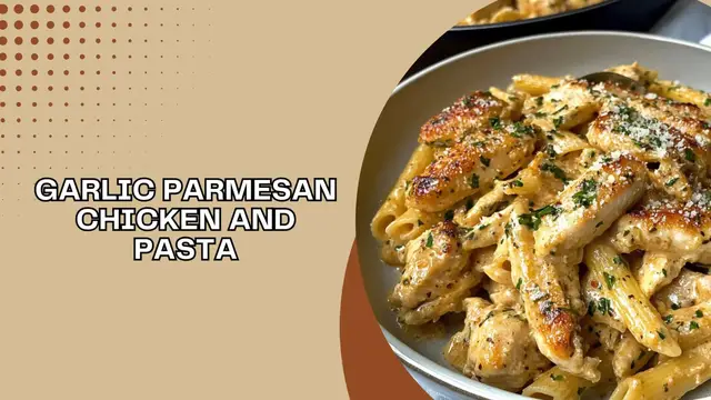 Video thumbnail for Garlic Parmesan Chicken and Pasta