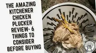 Video thumbnail for The Amazing Kitchener Chicken Plucker Review - 6 Things to Consider Before Buying