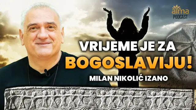 Video thumbnail for VRIJEME JE ZA BOGOSLAVIJU - VRIJEME JE ZA VELIKI DUHOVNI PREPOROD! / MILAN NIKOLIĆ IZANO PODCAST